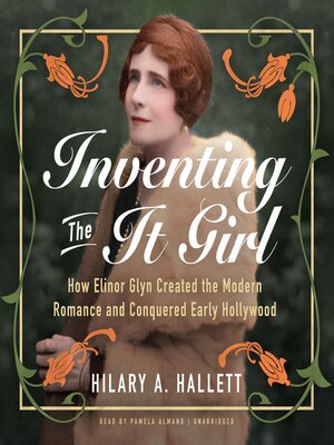 cover image of Inventing the It Girl